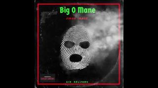 Omar Mane - Big O Mane