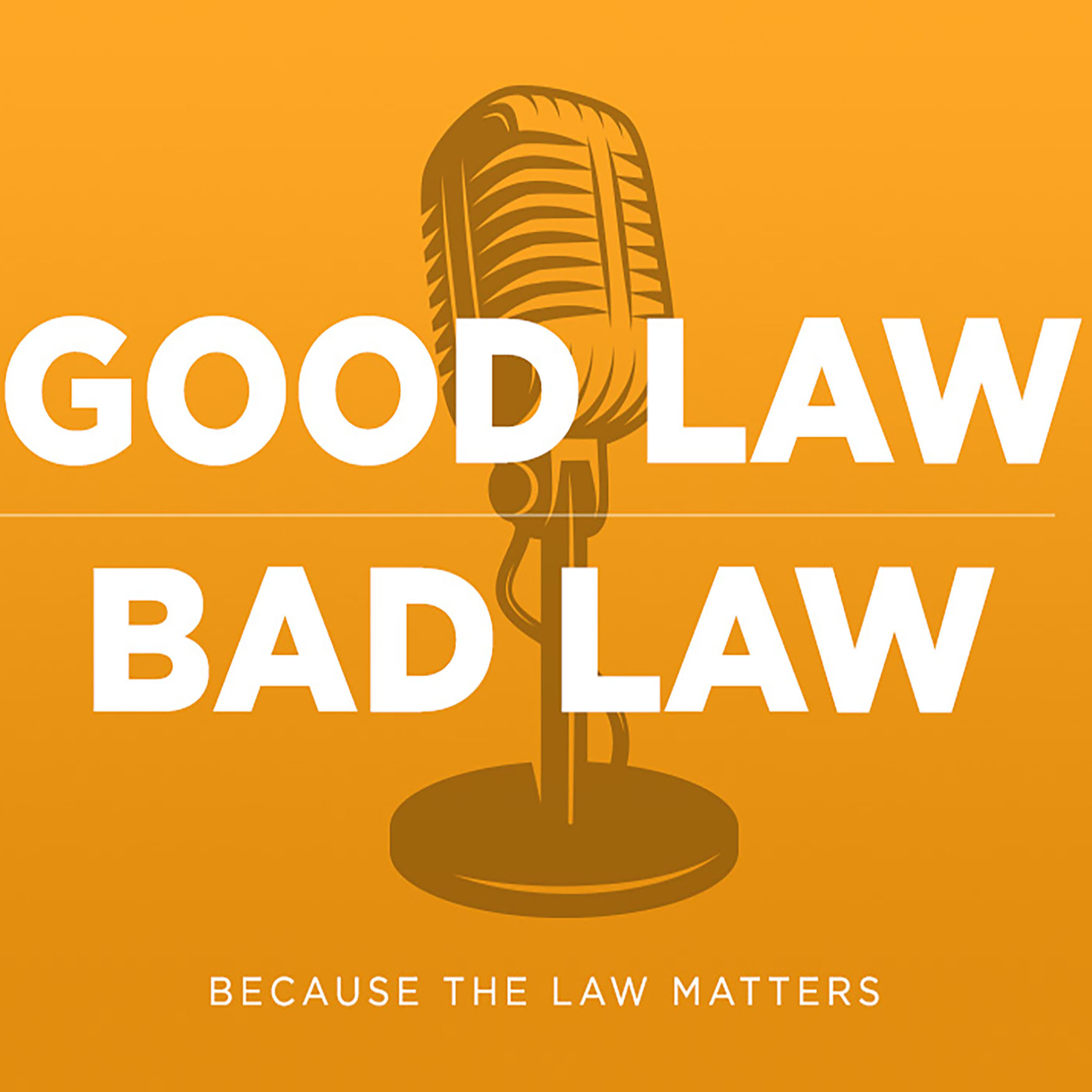 Good Law | Bad Law